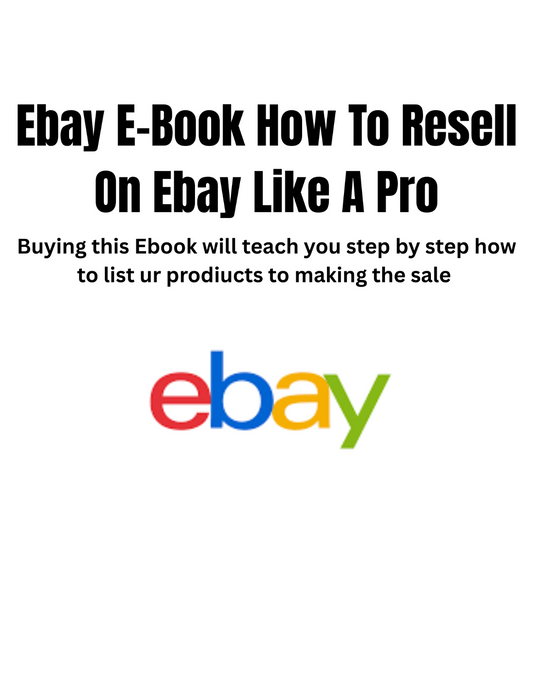 Ebay E-Book How To Resell On Ebay Like A Pro